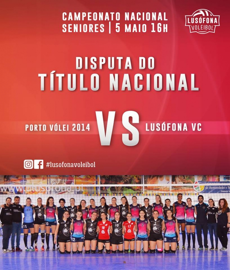 Lusófona Voleibol Clube disputa título Campeão Nacional 1ª Divisão Feminina Lusófona Voleibol Clube disputa título Campeão Nacional 1ª Divisão Feminina