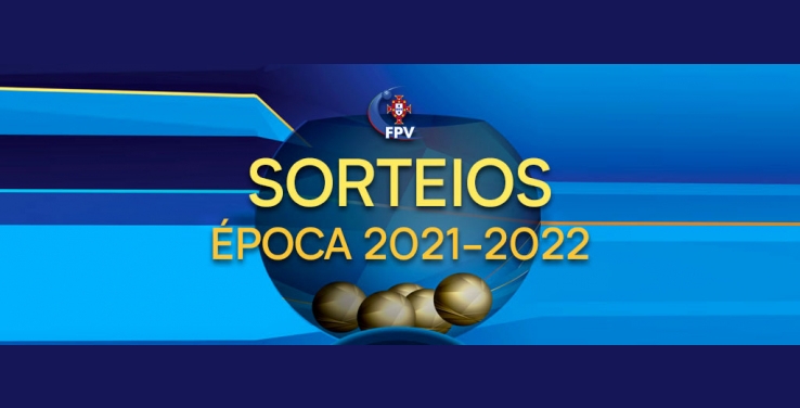 Sorteio dos Campeonatos Nacionais 2021/2022 - 2ª Fase